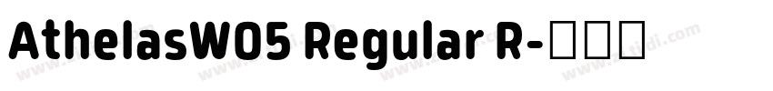 AthelasW05 Regular R字体转换